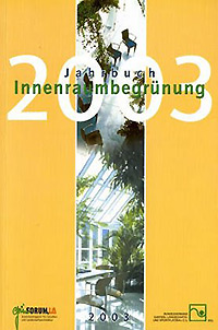 Jahrbuch Innenraumbegrünung 2003